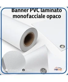 Banner PVC laminato monofacciale opaco