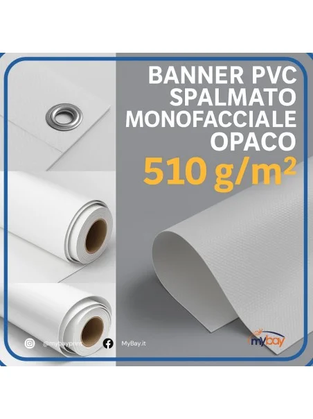 Banner PVC spalmato monofacciale opaco - Peso: 510 gr/Mq