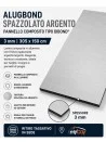 Alugbond Spazzolato Argento - RITIRO IN SEDE
